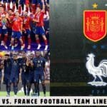 Spain vs france football team lineups