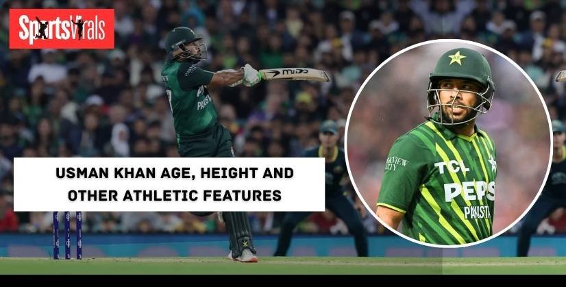 Usman Khan, Age, Height and Other Athletic Features