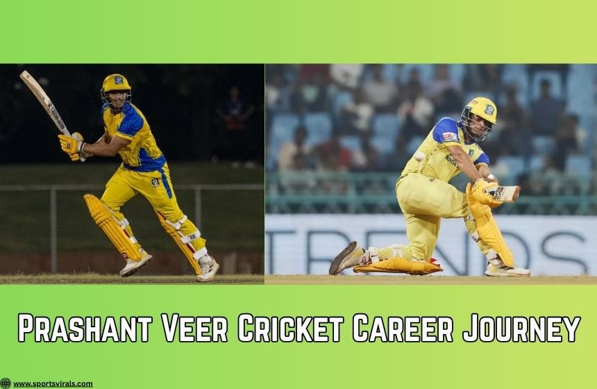 Prashant Veer Cricket Career Journey