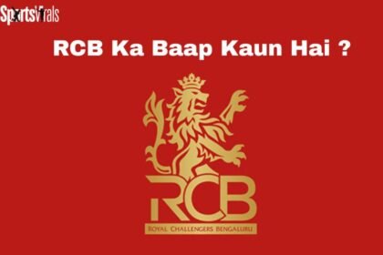 RCB Ka Baap Kaun Hai